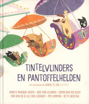 Van tintelvlinders en pantoffelhelden