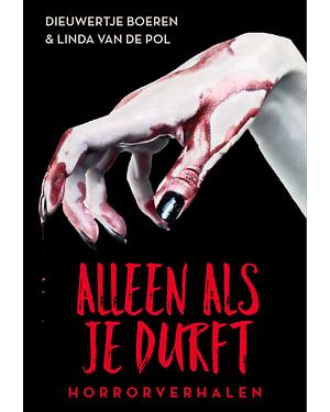 Alleen als je durft