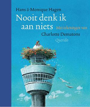 Nooit denk ik aan niets