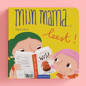 Mijn mama... leest!