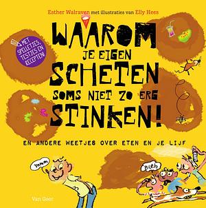 WAAROM je eigen SCHETEN soms niet zo erg STINKEN!