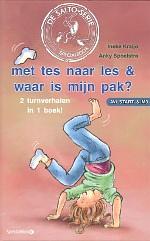 Met tes naar les en Waar is mijn pak?