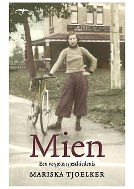 Mien. Een vergeten geschiedenis