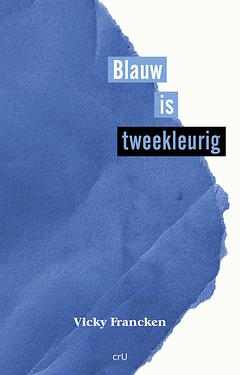 Blauw is tweekleurig