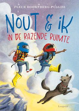 Nout & ik in de razende ruimte