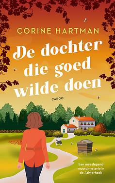 De dochter die goed wilde doen
