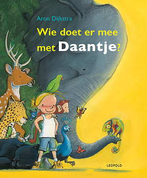 Wie doet er mee met Daantje?