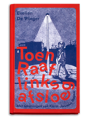 Toen Raaf links afsloeg