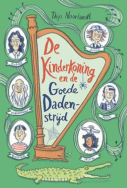 De kinderkoning en de Goed Dadenstrijd