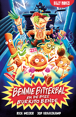 Bennie Bitterbal en de boze buritto bende