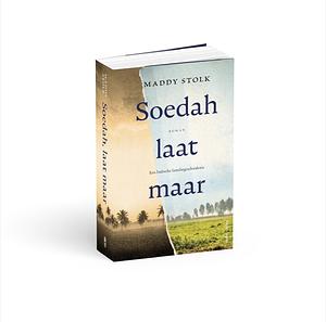 Soedah, laat maar