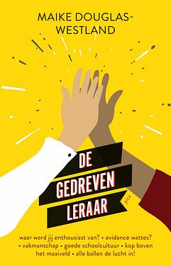 De gedreven leraar