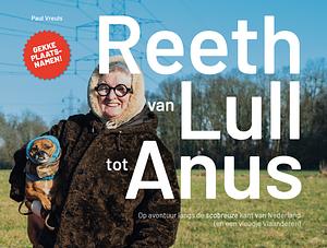 Reeth, van Lull tot Anus