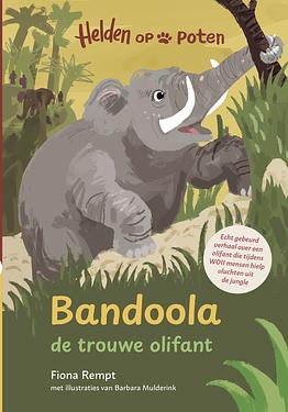 Bandoola, de trouwe olifant